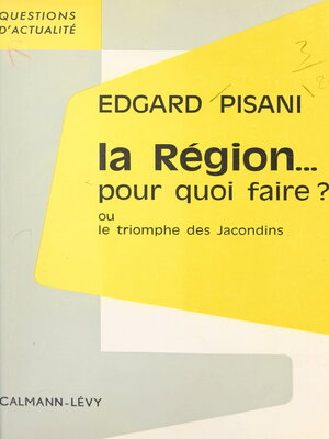 cover image of La Région... pour quoi faire ?